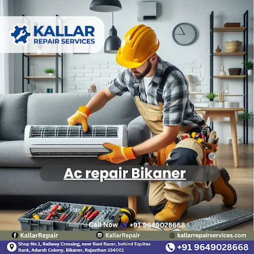 Kallar AC Repair Services Bikaner